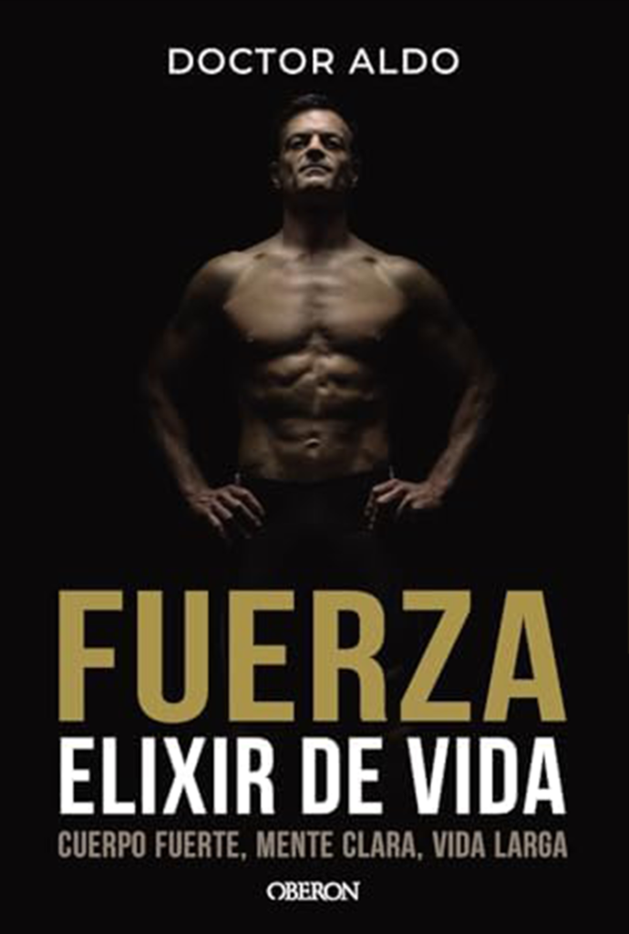 Dr.-Aldo-Fuerza-elixir-de-la-vida
